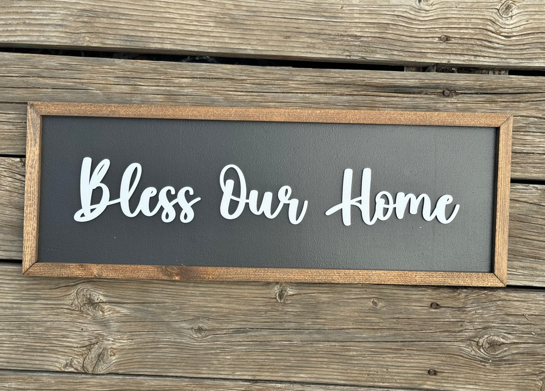 Bless our home