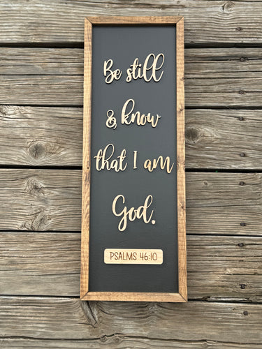 Be still & know