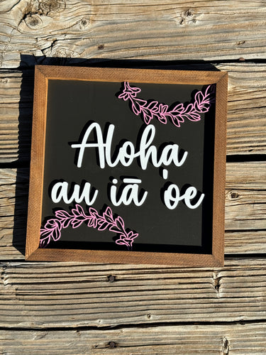 Aloha au ia 'oe